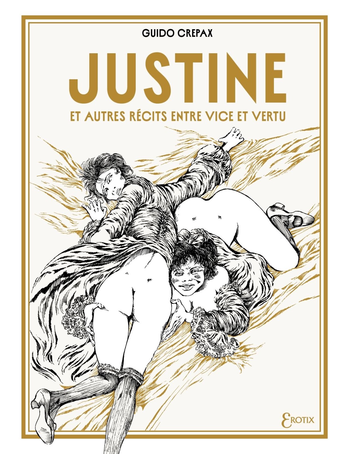 Justine et autres récits entre vice et vertu par Guido Crepax - Couverture