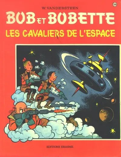 Cavaliers de l'espace (Les) - Série Bob et Bobette - 9789002001932