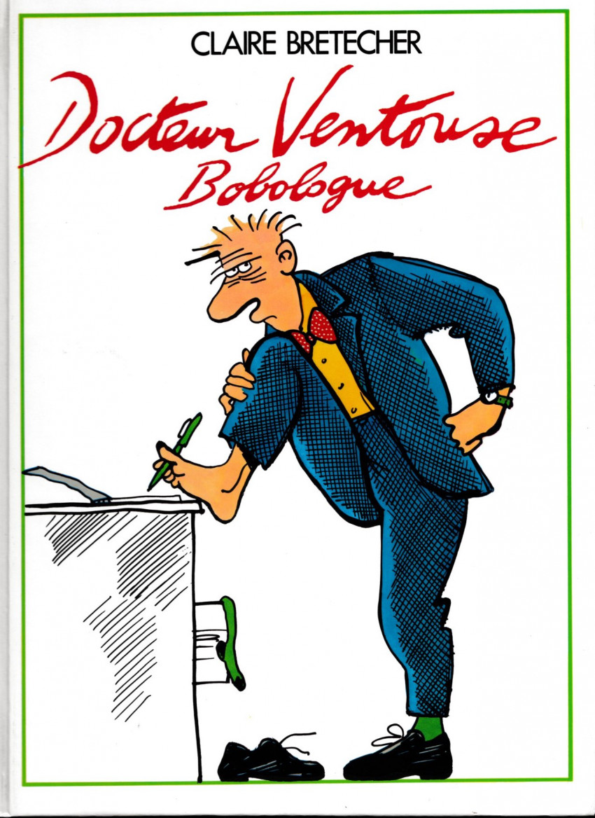 Docteur Ventouse bobologue - Série Docteur Ventouse bobologue - 9782724229684