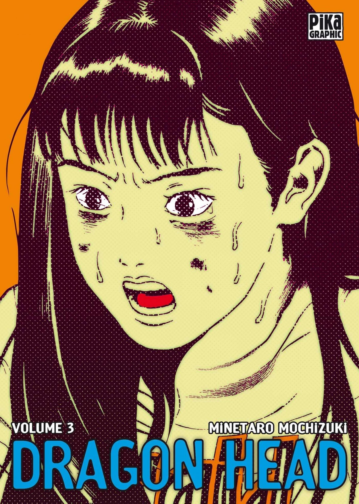 Dragon Head 3 - Série Dragon Head - 9782811604196