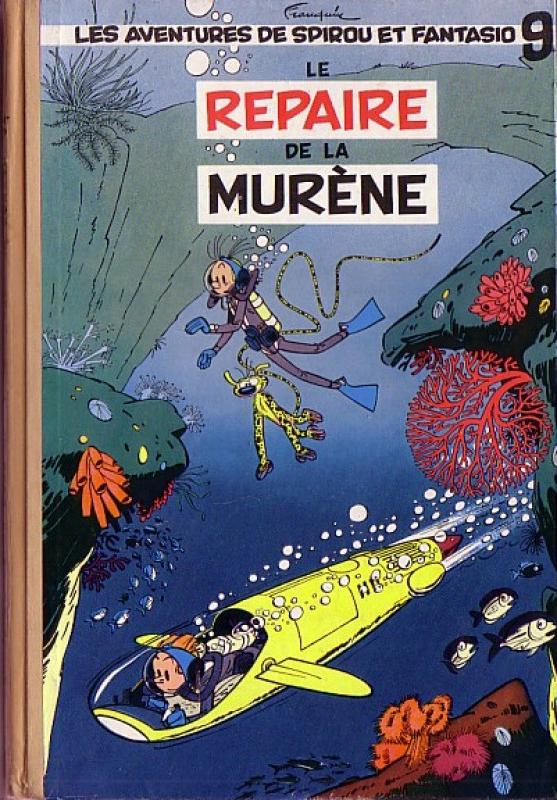 Repaire de La Murène (Le) - Série Spirou et Fantasio