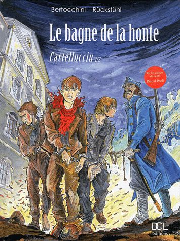 Série Bagne de la honte (Le)