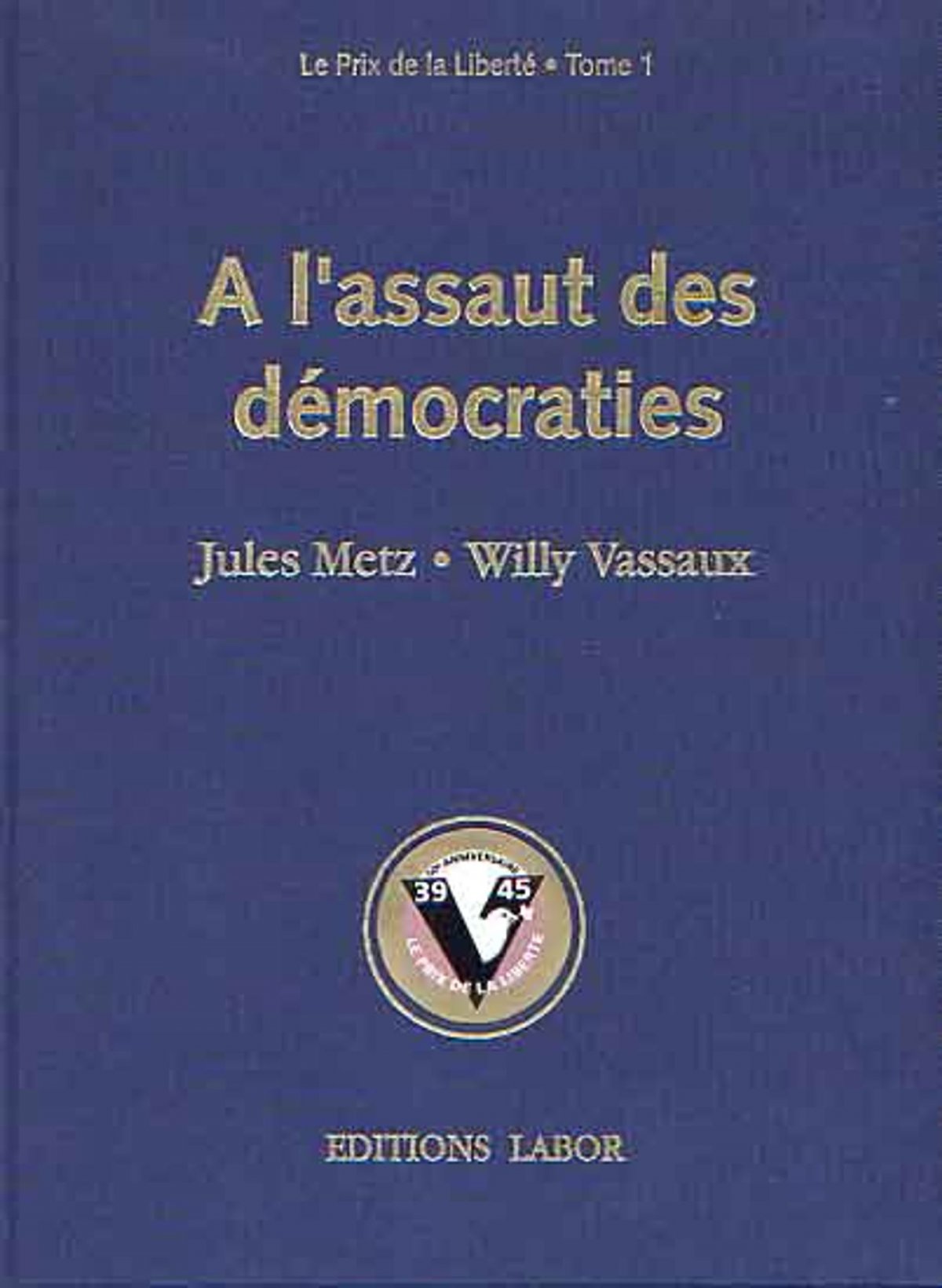 A l'assaut des démocraties