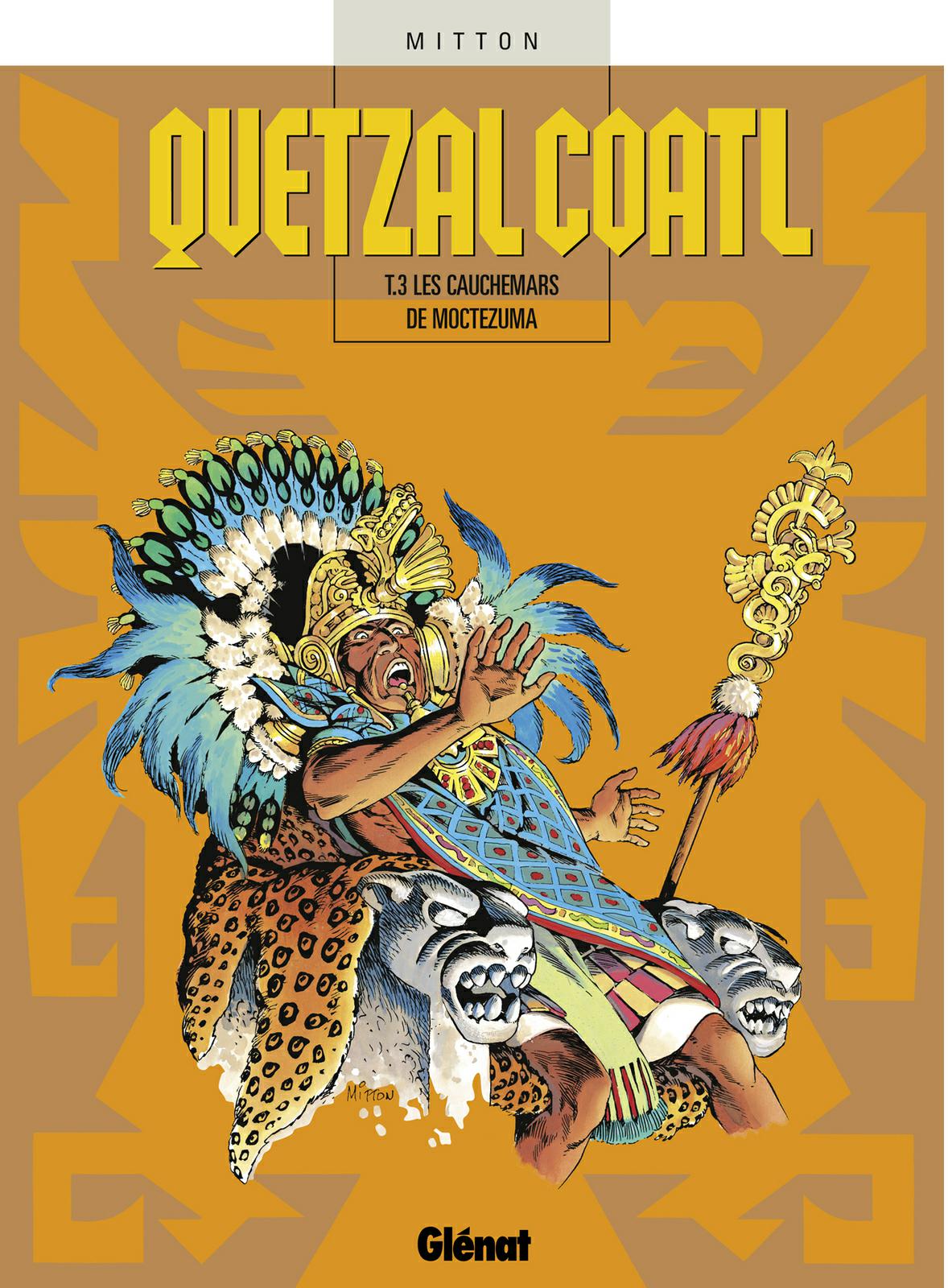 Cauchemars de Moctezuma (Les)