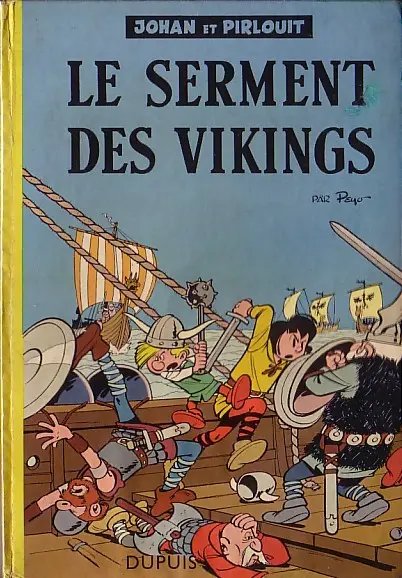 Serment des vikings (Le) - Série Johan et Pirlouit