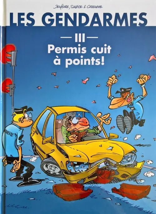 Permis cuit à point ! - Série Gendarmes (Les) - 9782355902246