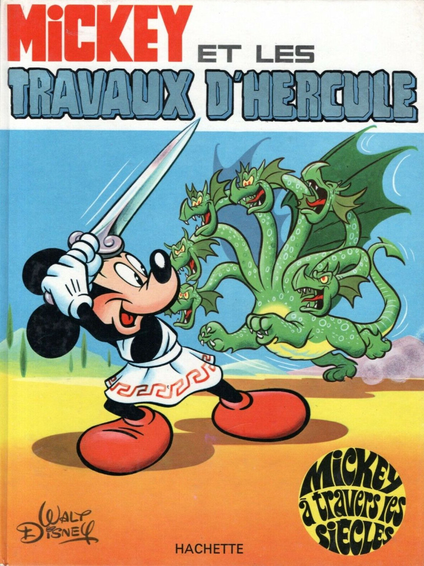 Mickey et les travaux d'Hercule - Série Mickey à travers les siècles par Collectif Disney et Pierre Nicolas - Couverture