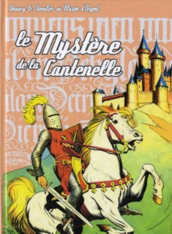 Mystère de la Cantenelle (Le)