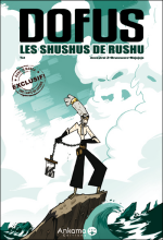 Les Shushus de Rushu (Tot, Ancestral Z, Bruno Waro & Mojojojo) - Ankama