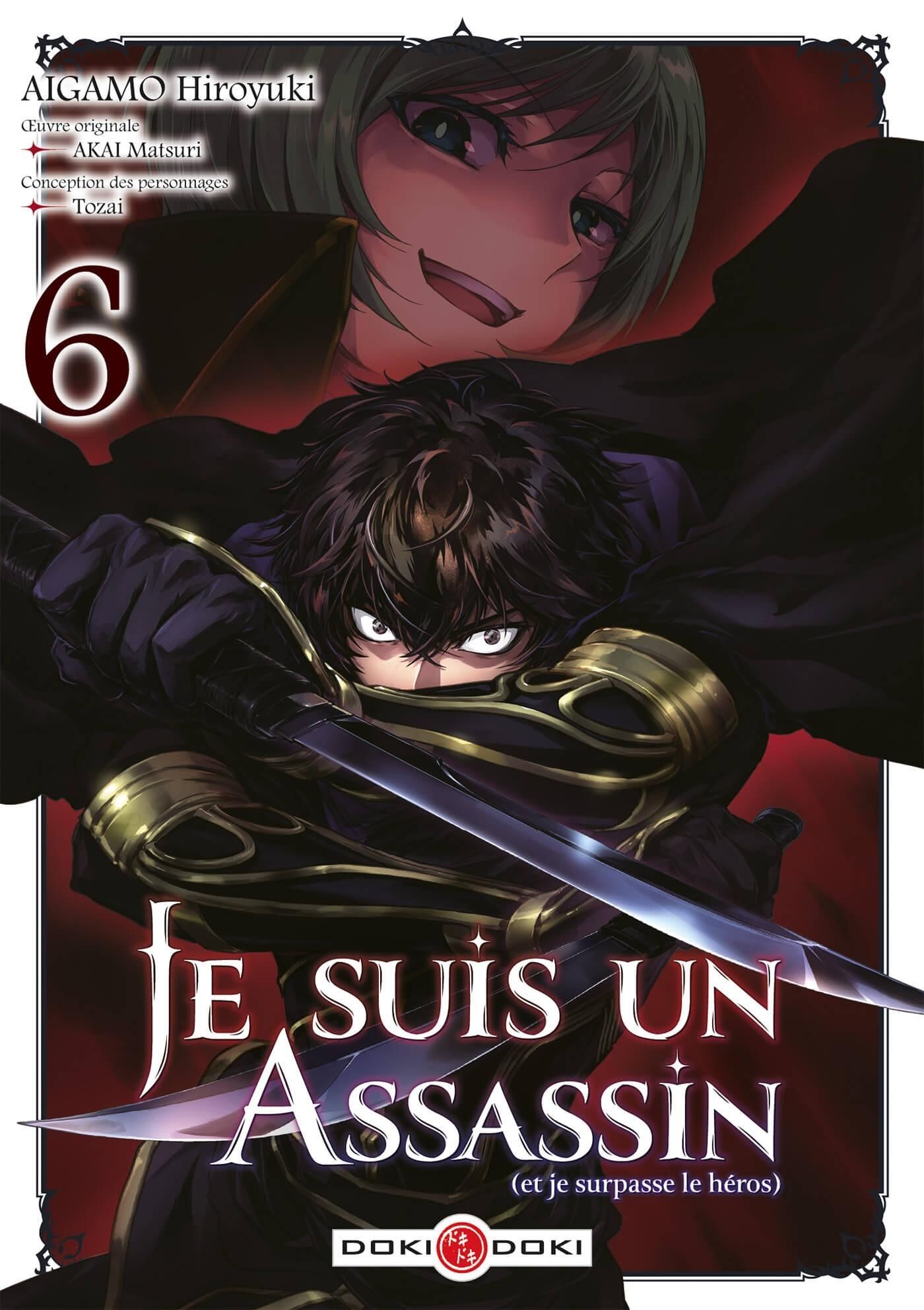 Je suis un assassin (et je surpasse le héros) 6 - Série Je suis un assassin (et je surpasse le héros) par Matsuri Akai et Hiroyuki Aigamo - Couverture