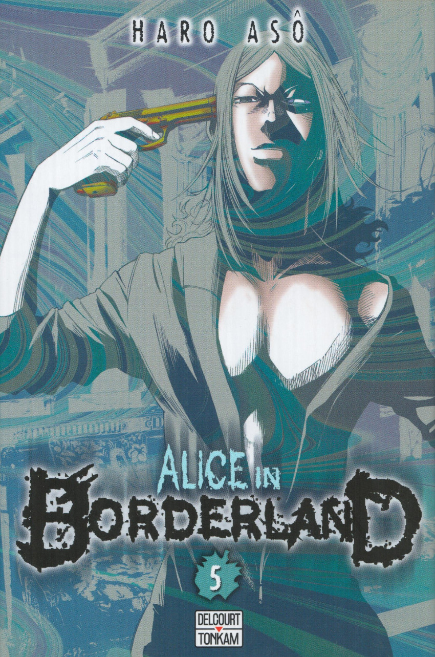 Alice in Borderland 5 - Série Alice in Borderland - 9782756037073