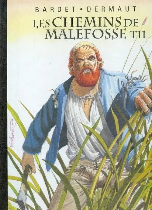 Feu sur l'eau (Le) - Série Chemins de Malefosse (Les)