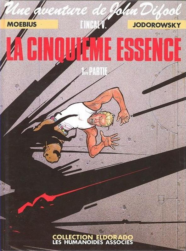 Cinquième Essence (La) - Partie 1 Galaxie qui songe - Série Incal (L') - 9782731605310