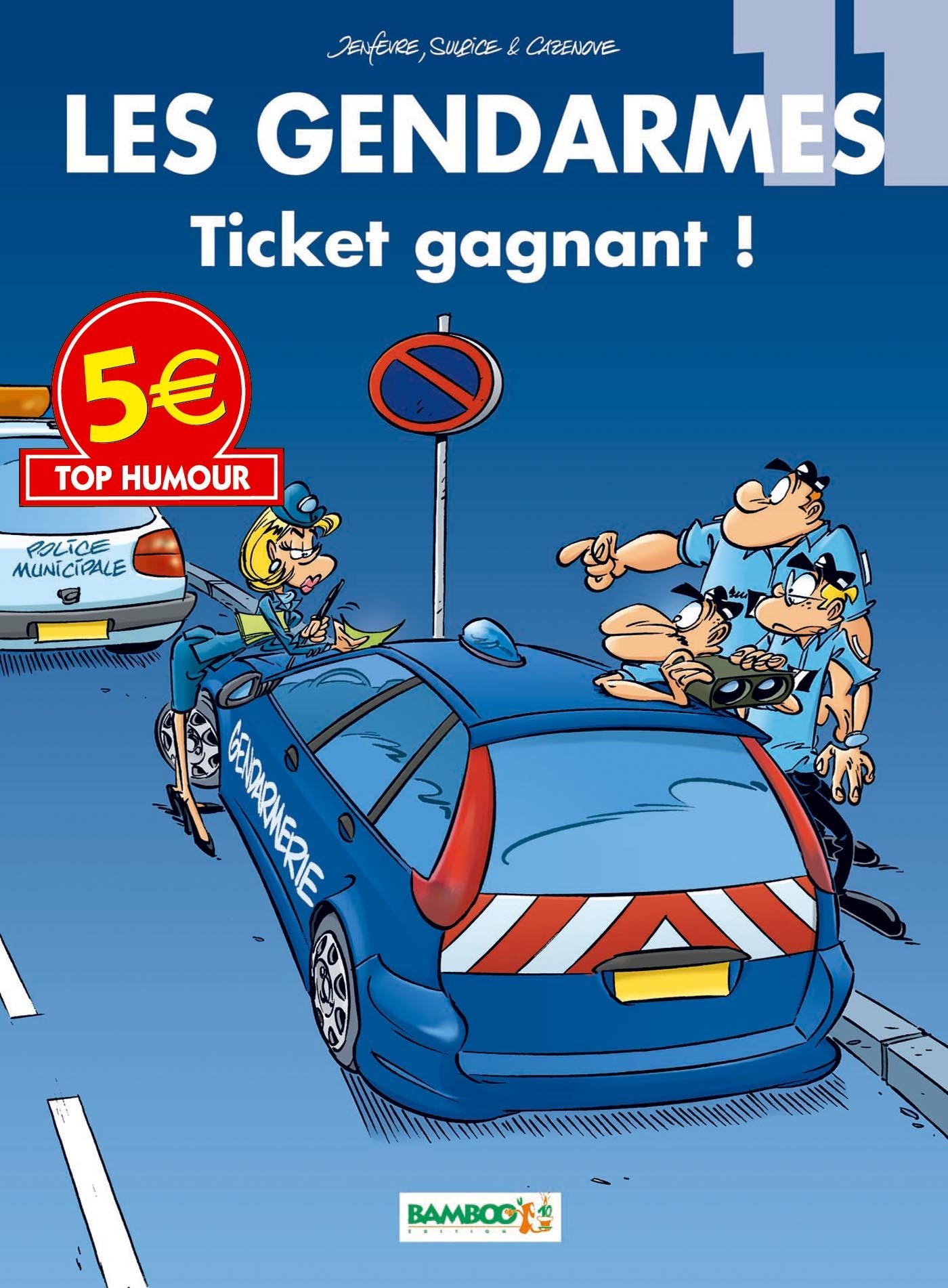 Ticket gagnant ! - Série Gendarmes (Les) - 9782818926123