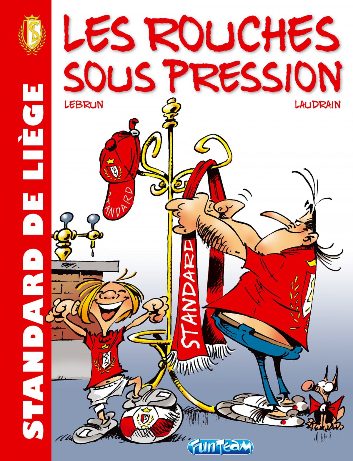 Rouches sous pression (Les)