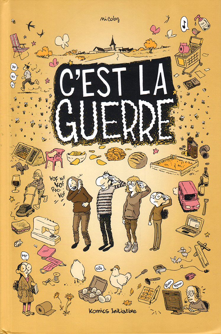 C'est la guerre - Journal d'une famille confinée - 9782491374129