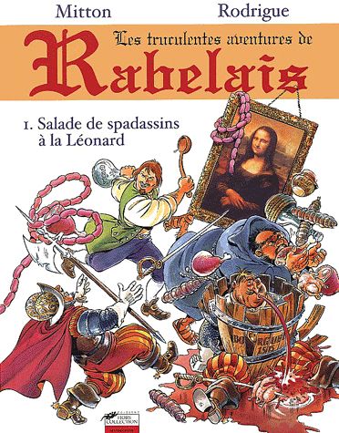 Série Truculentes aventures de Rabelais (Les)