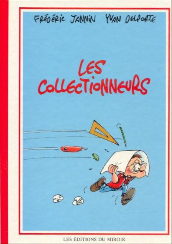 Collectionneurs (Les) par Yvan Delporte et Frédéric Jannin - Couverture