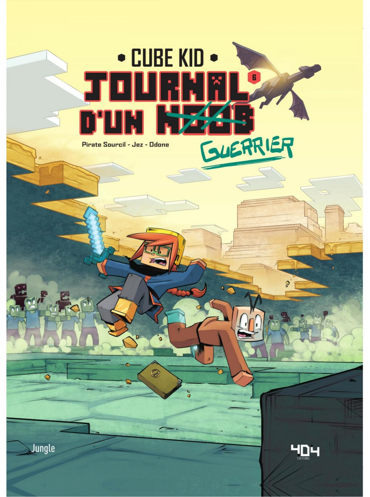 Journal d'un noob (Le) 6 - Série Journal d'un noob (Le) par Piratesourcil et Jez - Couverture