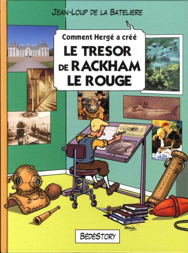 Comment Hergé a créé Le Trésor de Rackham Le Rouge - Série Comment Hergé a créé... par Jean-Loup de la Batelière - Couverture