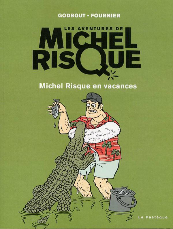 Michel Risque en vacances