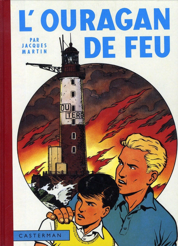 Ouragan de feu (L') - Série Lefranc - 9782203314511