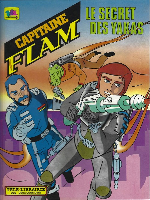 Capitaine Flam : Le secret des yakas