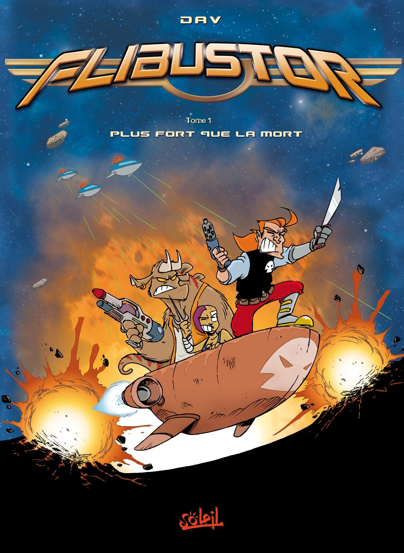 Plus fort que la mort - Série Flibustor par Christophe Arleston et Dav - Couverture