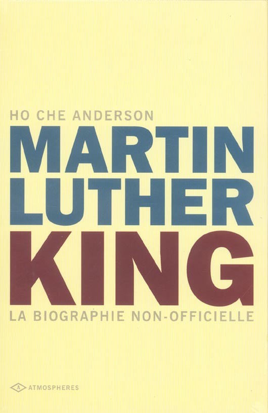 King, la biographie non-officielle de Martin Luther King - Intégrale - 9782848100661