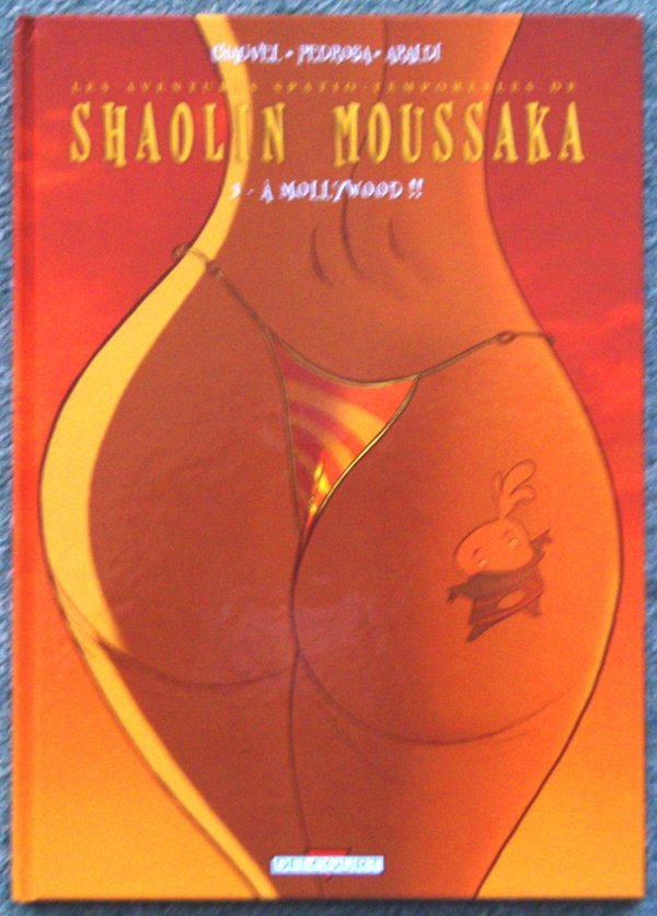 À Mollywood !! - Série Shaolin Moussaka - 9782756000008