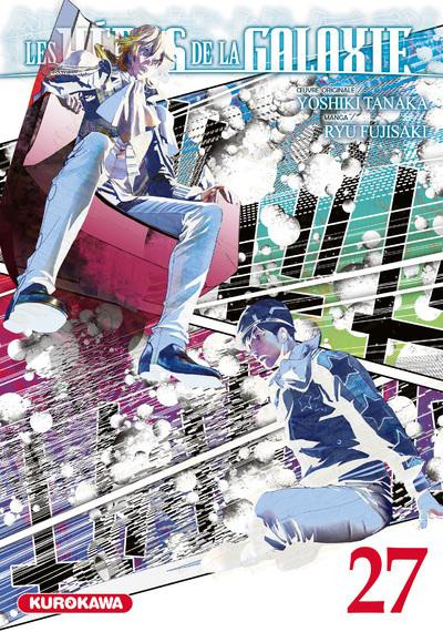 Héros de la galaxie (Les) 27 - Série Héros de la galaxie (Les) par Ryu Fujisaki et Yoshiki Tanaka - Couverture