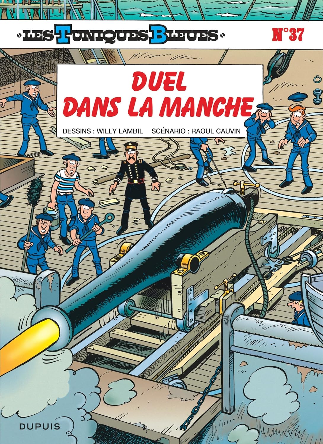 Duel dans la Manche - Série Tuniques Bleues (Les) par Raoul Cauvin et Willy Lambil - Couverture