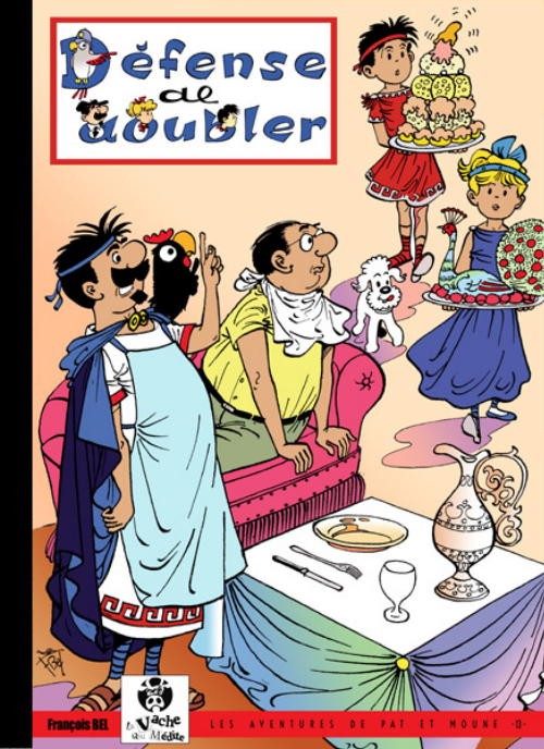 Défense de doubler - Série Aventures de Pat et Moune (Les) par François Bel - Couverture