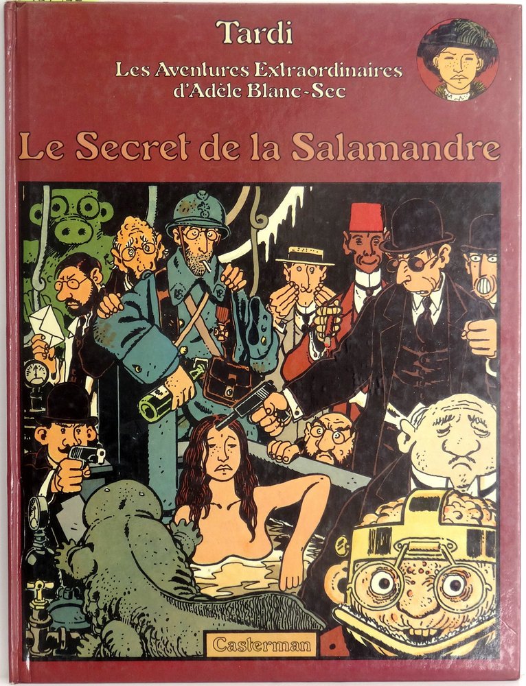 Secret de la salamandre (Le) - Série Adèle Blanc-Sec - 9782203305069