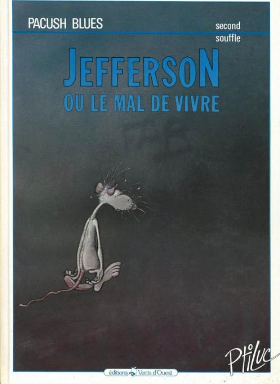 Second souffle - Jefferson ou le mal de vivre - Série Pacush Blues - 9782869670020
