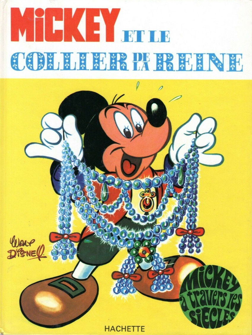 Mickey et le collier de la reine - Série Mickey à travers les siècles par Pierre Nicolas - Couverture