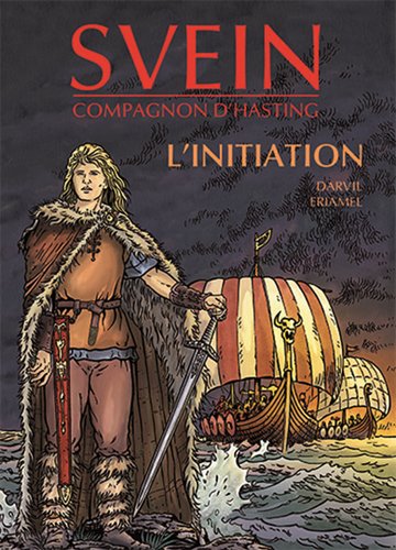 Initiation (L') - Série Moi Svein, compagnon d'Hasting - 9782358900119