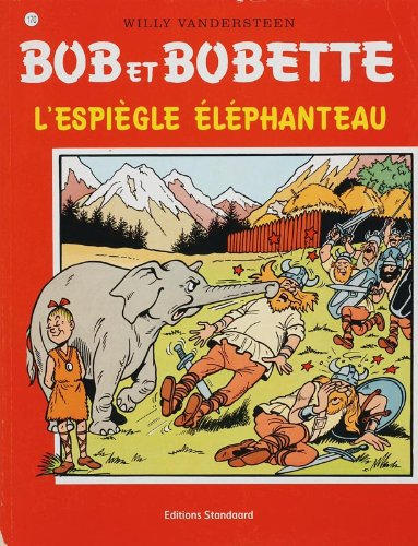 Espiègle éléphanteau (L') - Série Bob et Bobette - 9789002012730