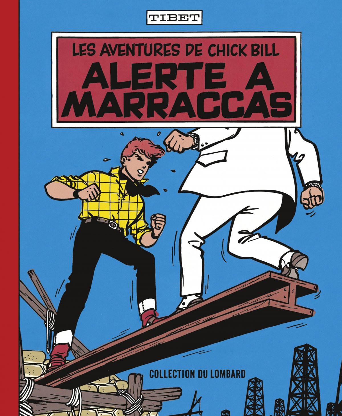Alerte à Marraccas - Série Chick Bill