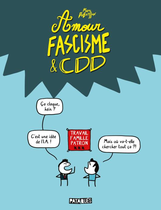 Amour, fascisme et CDD par Marc Dubuisson - Couverture