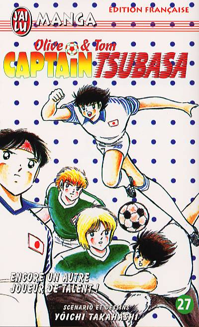 Captain Tsubasa 27 - Série Captain Tsubasa - 9782290313350