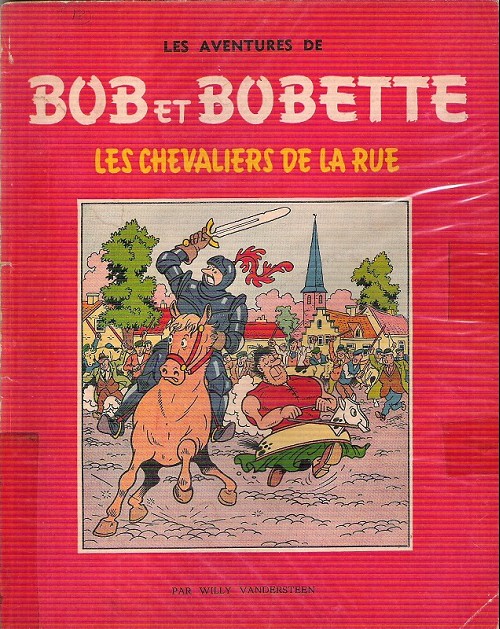 Chevaliers de la rue (Les) - Série Bob et Bobette