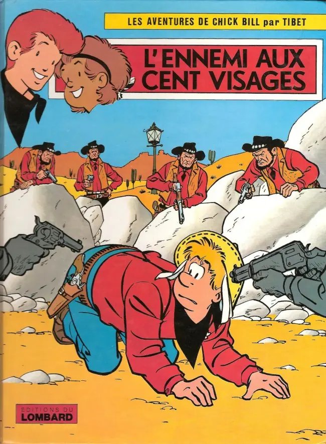 Ennemi aux cent visages (L') - Série Chick Bill