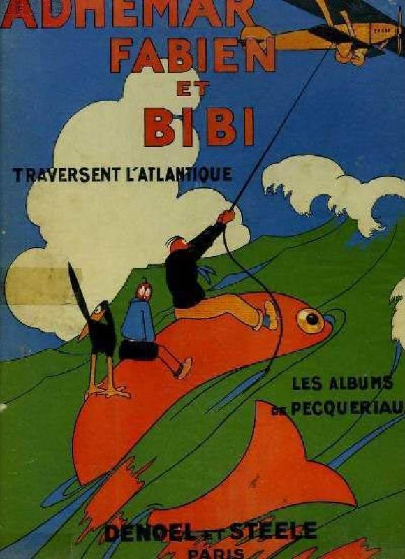 Adhémar Fabien et Bibi traversent l'Atlantique - Série Adhémar, Fabien et Bibi par Paul Pecquériaux - Couverture