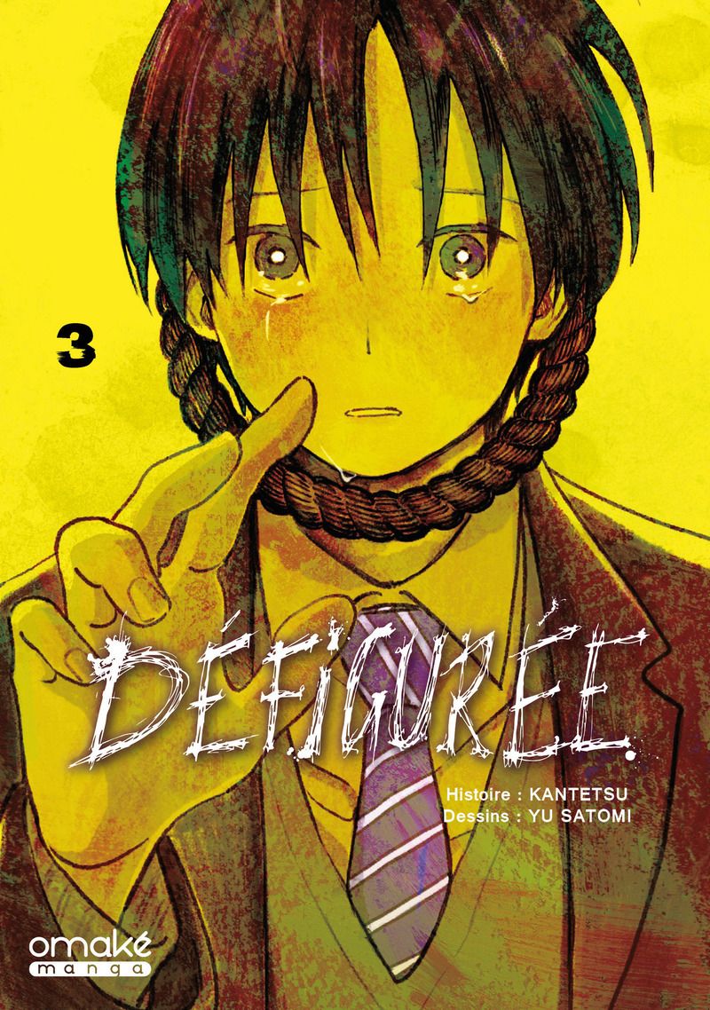 Défigurée 3