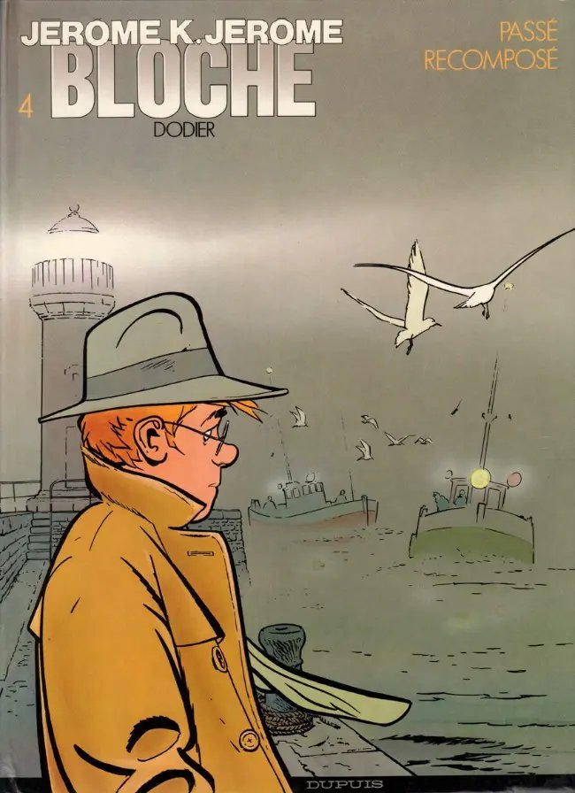 Passé recomposé - Série Jérôme K. Jérôme Bloche - 9782800125145