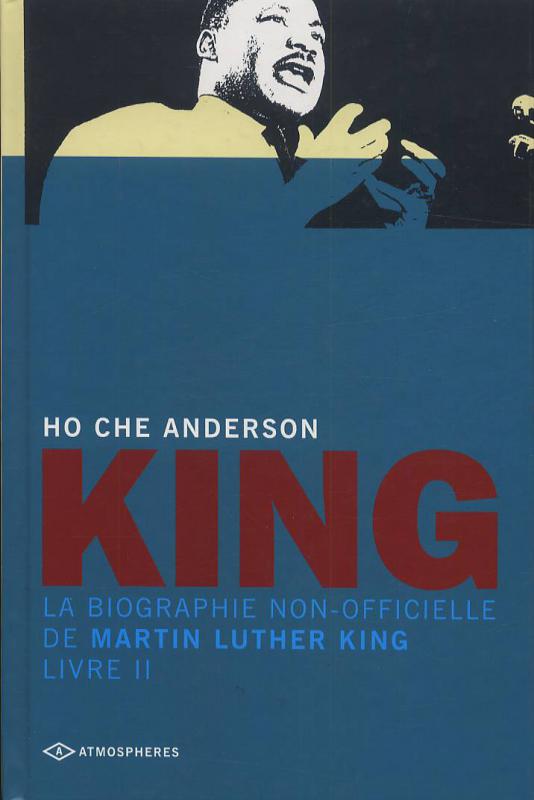 King, la biographie non-officielle de Martin Luther King 2