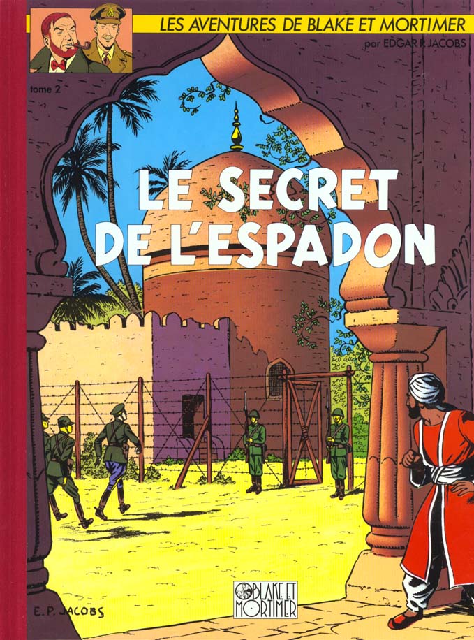 Secret de l'Espadon (Le) 2 - Série Blake & Mortimer - 9782870970300