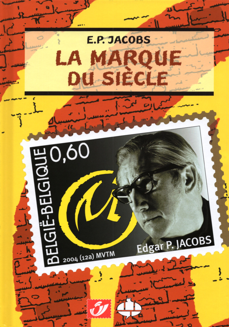 E.P. Jacobs - La marque du siècle - 9782930196534