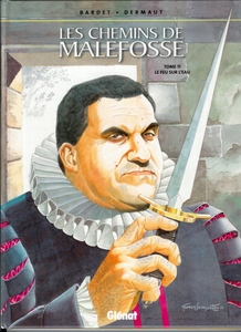 Feu sur l'eau (Le) - Série Chemins de Malefosse (Les) par Daniel Bardet et François Dermaut - Couverture